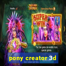 pony creator 3d